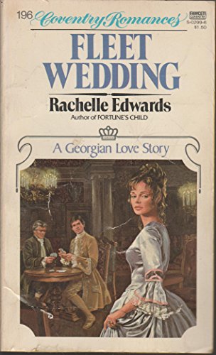 Fleet Wedding (Coventry Romances) (9780449502990) by Rachelle Edwards