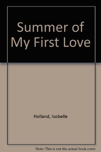 Imagen de archivo de Summer of My First Love a la venta por ThriftBooks-Dallas