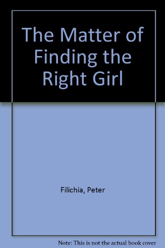 Matter of Find Rt Girl (9780449701072) by Filichia, Peter