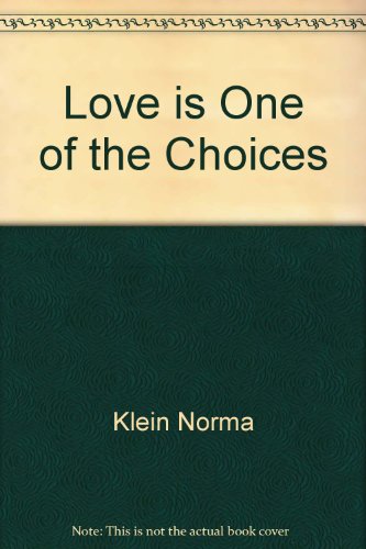 Beispielbild fr Love Is One of Choices zum Verkauf von ThriftBooks-Dallas