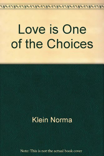 Imagen de archivo de Love Is One of Choices a la venta por ThriftBooks-Dallas