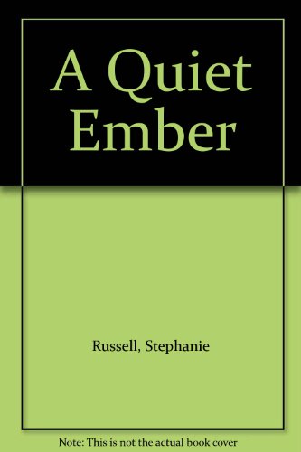 A Quiet Ember (9780449701126) by Russell, Stephanie