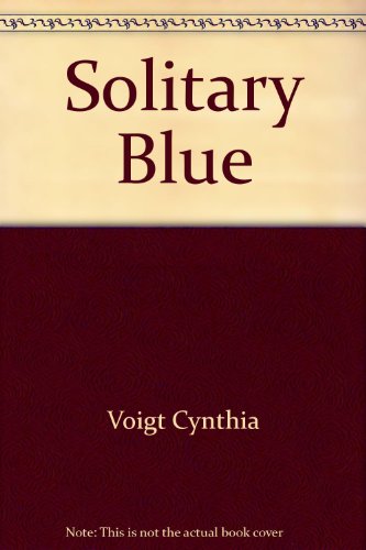 Imagen de archivo de A Solitary Blue a la venta por Better World Books