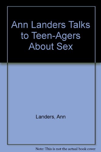 Imagen de archivo de Ann Landers Talks to Teen-Agers about Sex a la venta por Better World Books