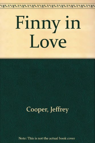 Finny in Love (9780449702451) by Cooper, Jeffrey