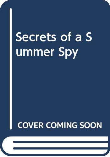 9780449704011: Secrets of a Summer Spy