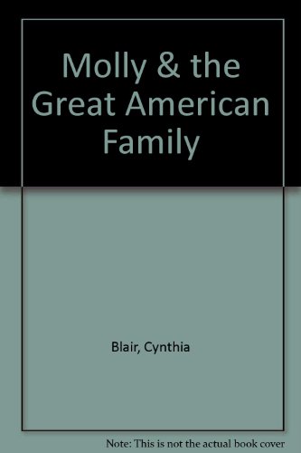 Molly and the Great American Family (9780449704288) by Blair, Cynthia