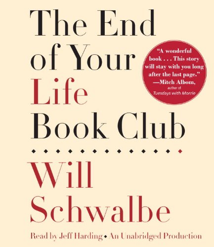 Imagen de archivo de The End of Your Life Book Club a la venta por SecondSale