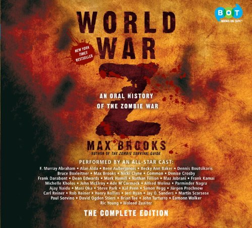 World War Z (Movie Tie-In Edition): An Oral History of the Zombie War - Brooks, Max