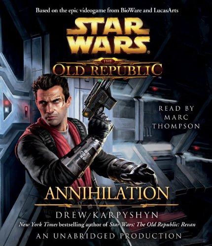 Imagen de archivo de Annihilation: Star Wars (The Old Republic) (Star Wars: The Old Republic - Legends) a la venta por Booketeria Inc.