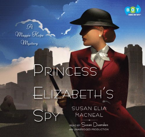 Imagen de archivo de Princess Elizabeth's Spy (A Maggie Hop Mystery) a la venta por SecondSale