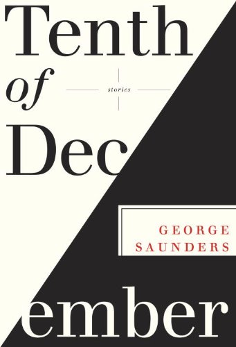 Tenth of December (9780449808603) by Saunders, George