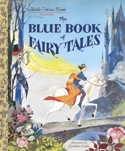 Stock image for The Blue Book of Fairy Tales (Little Golden Book) (A Big Golden Book) for sale by WorldofBooks