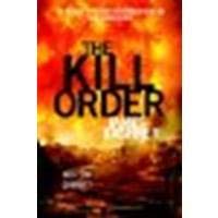 9780449810118: the-kill-order-b-n-exclusive-edition