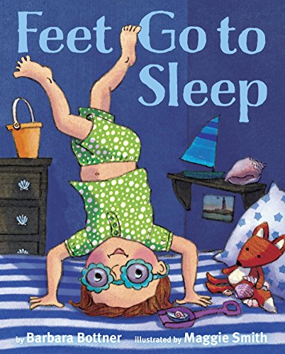 Beispielbild fr Feet Go to Sleep zum Verkauf von Better World Books