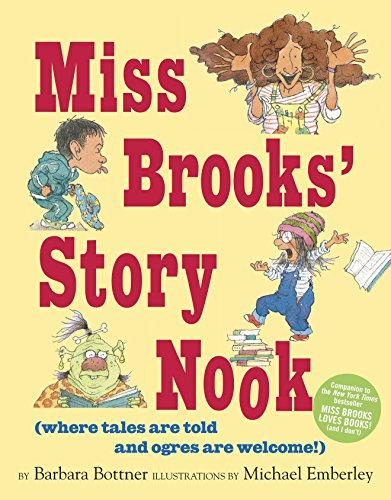 Stock image for Miss Brooks' Story Nook (where tales are told and ogres are welcome) for sale by SecondSale