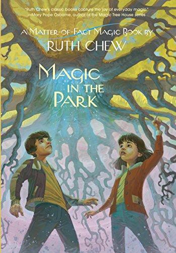 A Matter-of-Fact Magic Book: Magic in the Park (9780449813751) by Chew, Ruth