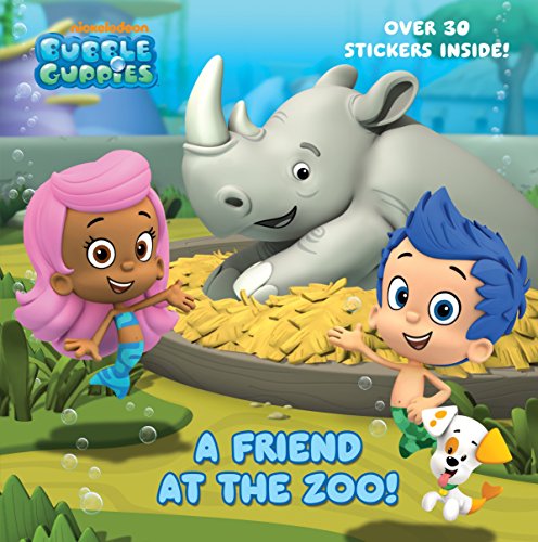 9780449813898: A Friend at the Zoo (Bubble Guppies)