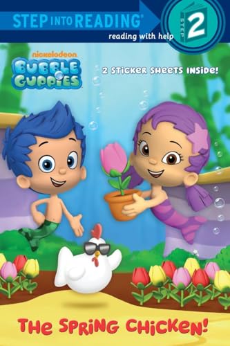 9780449814406: Bubble Guppies: The Spring Chicken! (Bubble Guppies: Step into Reading, Step 2)