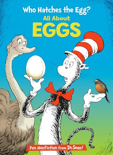 Stock image for Who Hatches the Egg?: All About Eggs (Cat in the Hat's Learning Library) for sale by SecondSale