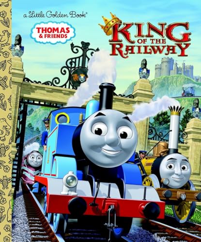 Thomas & Friends 'King of the Railway' (Little Golden Book)