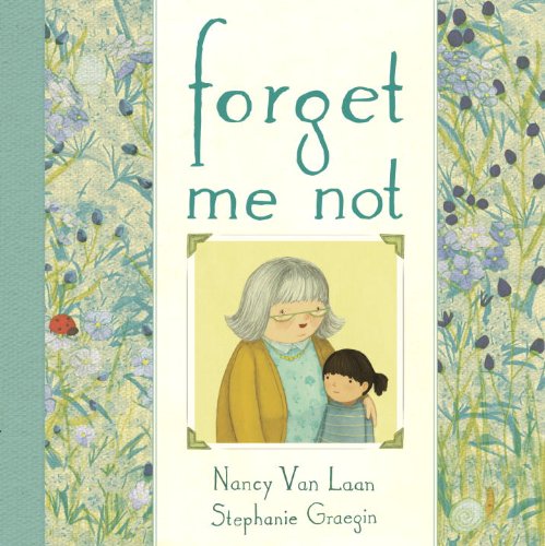 Stock image for Forget Me Not for sale by Better World Books: West