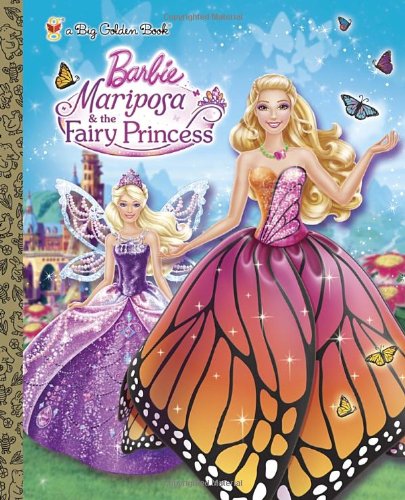 9780449816264: Barbie Mariposa and the Fairy Princess (Barbie: Big Golden Book)