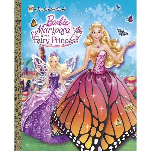Stock image for Mariposa and the Fairy Princess (Barbie) (Big Golden Book) for sale by SecondSale