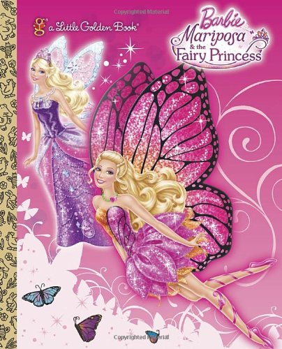 Beispielbild fr Mariposa and the Fairy Princess (Barbie) (Little Golden Book) zum Verkauf von Upward Bound Books