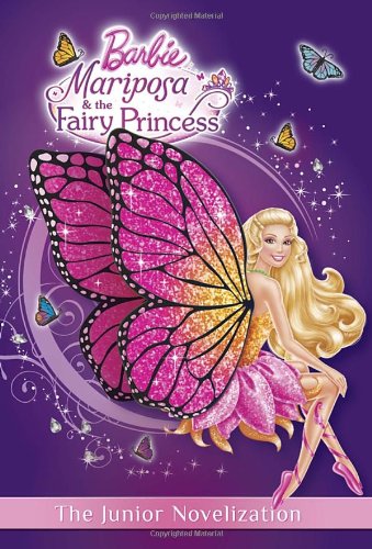 Beispielbild fr Mariposa and the Fairy Princess Junior Novelization (Barbie) zum Verkauf von BooksRun