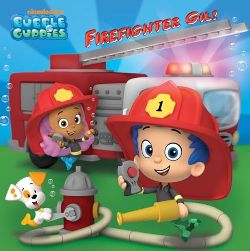 Beispielbild fr Firefighter Gil Bubble Guppies zum Verkauf von SecondSale