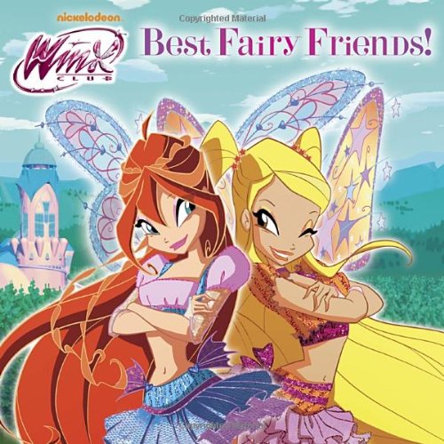9780449817766: Best Fairy Friends! (Winx Club)