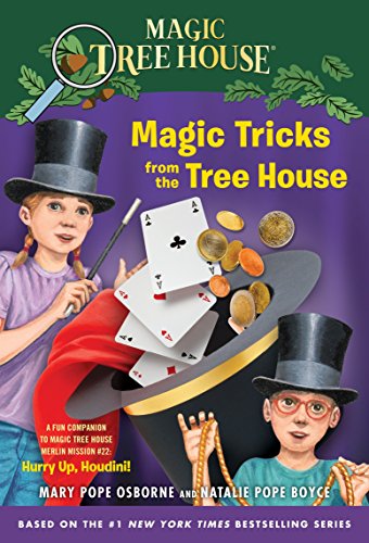 9780449817902: Magic Tricks from the Tree House: A Fun Companion to Magic Tree House #50: Hurry Up, Houdini! (Stepping Stone Books (Paperback)): A Fun Companion to ... Hurry Up, Houdini! (Magic Tree House (R))
