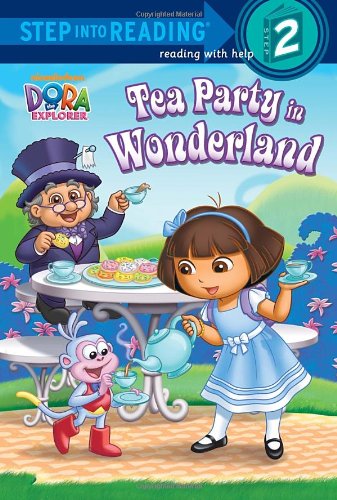 Imagen de archivo de Tea Party in Wonderland (Dora the Explorer) (Step into Reading) a la venta por Gulf Coast Books