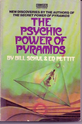 9780449900017: Psychic Power of Pyramids