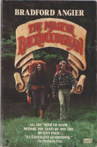 Stock image for The Master Backwoodsman for sale by HPB-Ruby