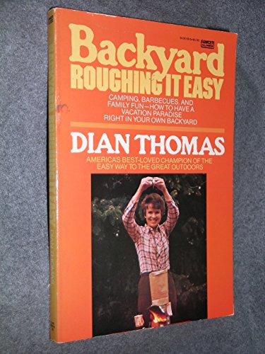 Imagen de archivo de Backyard Roughing It Easy a la venta por Better World Books