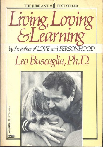 Imagen de archivo de Living, Loving and Learning a la venta por Booked Experiences Bookstore