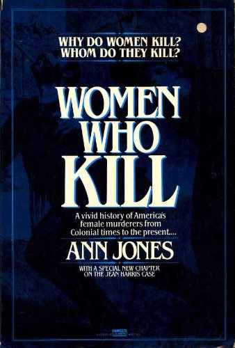 9780449900581: Women Who Kill