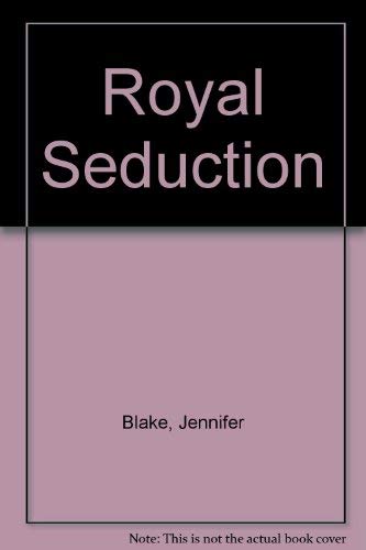 9780449900819: Royal Seduction