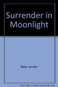 Imagen de archivo de Surrender in Moonlight a la venta por Wonder Book