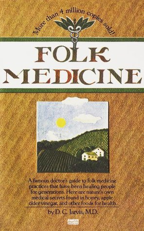 Imagen de archivo de Folk Medicine a la venta por Better World Books: West