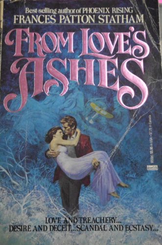 Imagen de archivo de From Love's Ashes a la venta por Library House Internet Sales
