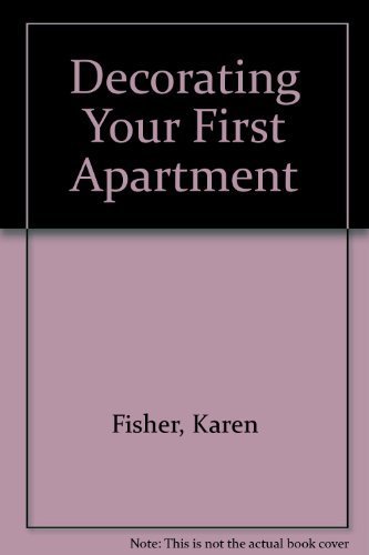 9780449901410: Decorating Your First Apartment