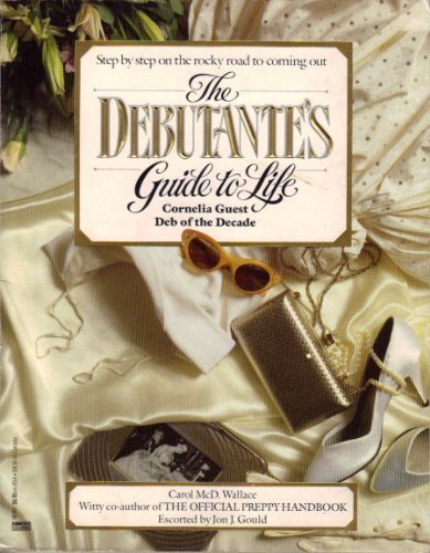 Beispielbild fr The Debutante's Guide to Life zum Verkauf von Books of the Smoky Mountains