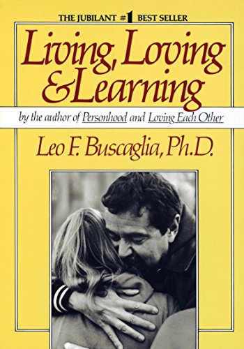 Beispielbild fr Living Loving and Learning zum Verkauf von SecondSale