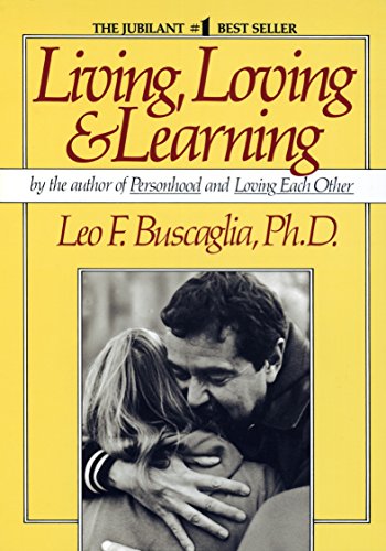 9780449901816: Living, Loving and Learning
