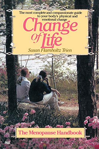 9780449901885: Change of Life: The Menopause Handbook