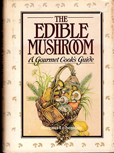 Stock image for The Edible Mushroom for sale by Better World Books