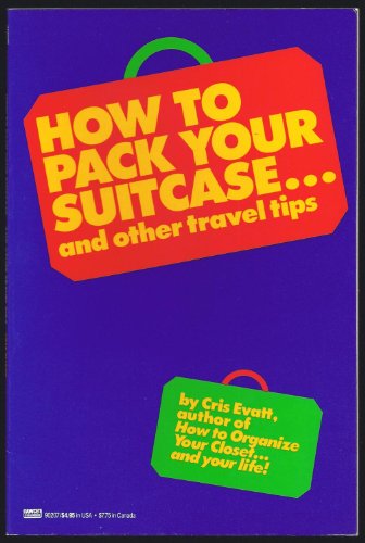 Beispielbild fr How to Pack Your Suitcase and Other Travel Tips zum Verkauf von Wonder Book